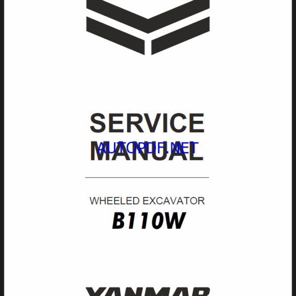 YANMAR B110W Wheeled excavators SERVICE MANUAL