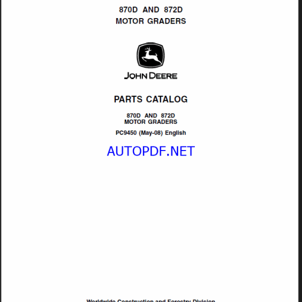 John Deere 870D AND 872D MOTOR GRADERS Parts Catalog