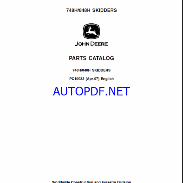 John Deere 748H, 848H SKIDDERS Parts Catalog (PC10033 (Apr-07)