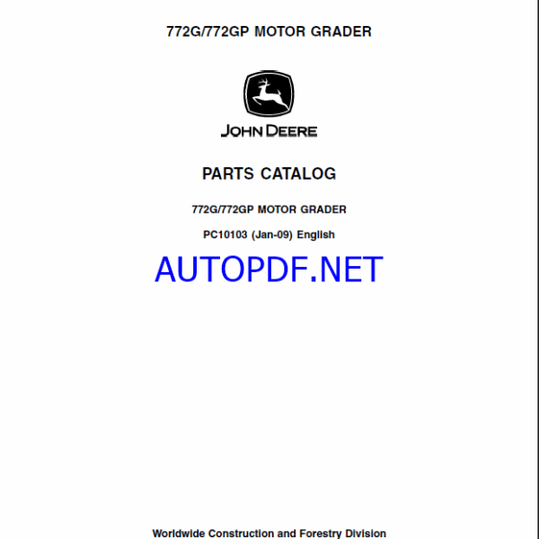 John Deere 772G, 772GP MOTOR GRADER Parts Catalog