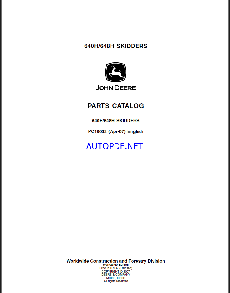 John Deere 640H, 648H SKIDDERS Parts Catalog PC10032 (Apr-07) English