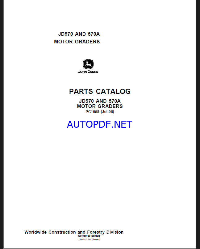 John Deere JD570 AND 570A MOTOR GRADERS Parts Catalog