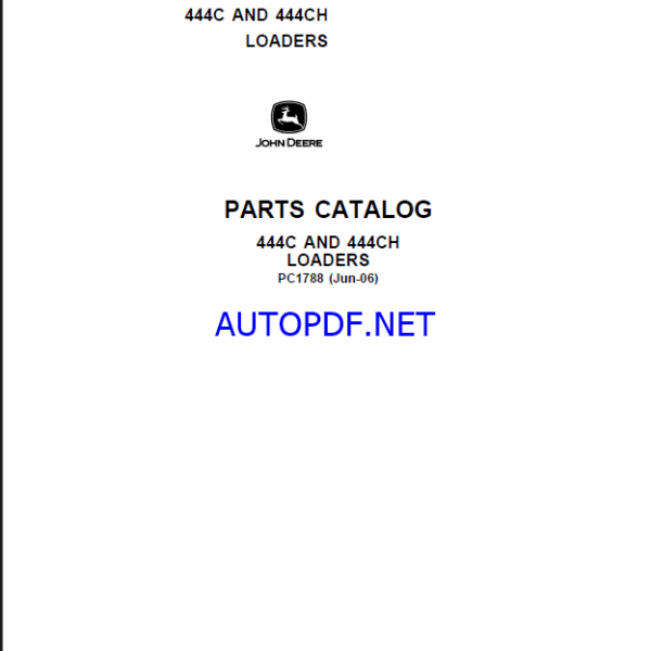 John Deere 444C AND 444CH LOADERS Parts Catalog