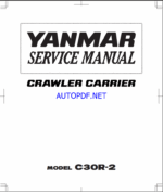 YANMAR C30-2 Crawler carriers SERVICE MANUAL