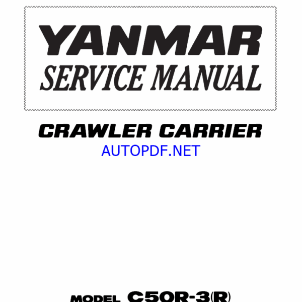 YANMAR C50R-3 Crawler carriers SERVICE MANUAL