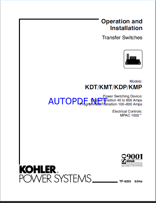 Kohler KDT, KMT, KDP, KMP Transfer Switches Operation and Installation Manual (tp6225)