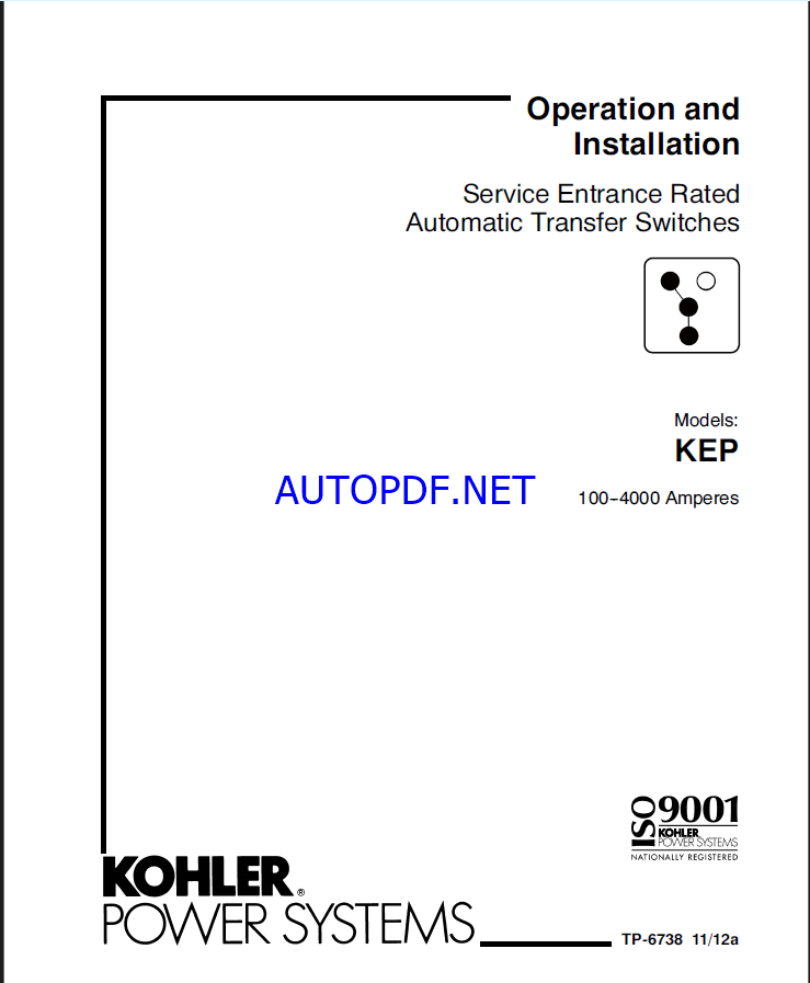 Kohler KEP Service Entrance Rated Automatic Transfer Switches Operation and Installation Manual (tp6738)