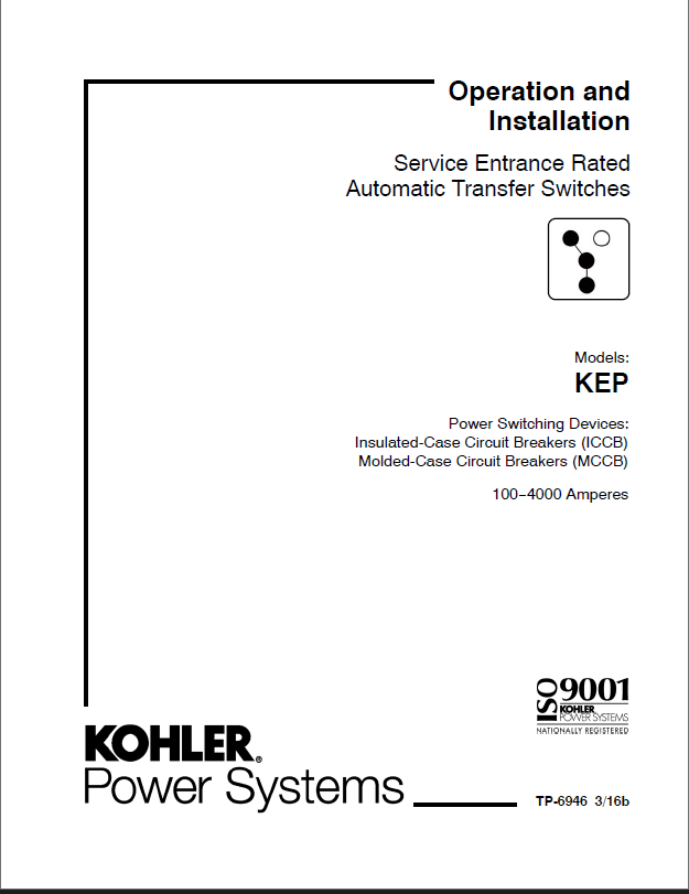Kohler KEP Service Entrance Rated Automatic Transfer Switches Operation and Installation Manual (tp6946)
