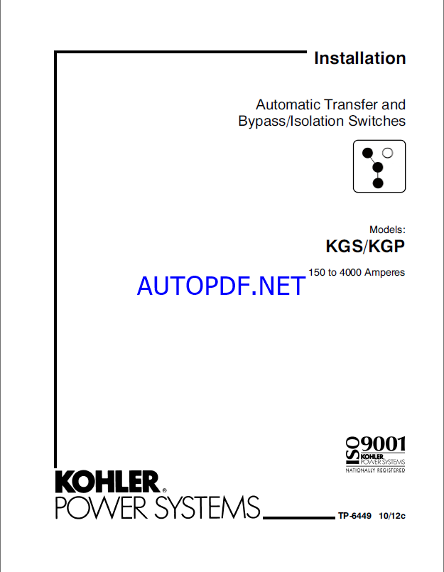 Kohler KGS, KGP Automatic Transfer and Bypass, Isolation Switches Installation Manual (tp6449)
