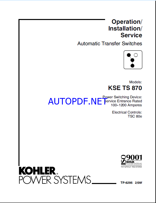 Kohler KSE TS 870 Automatic Transfer Switches Operation, Installation, Service Manual (tp6295)