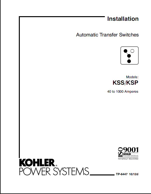Kohler KSS, KSP Automatic Transfer Switches Installation Manual (tp6447)