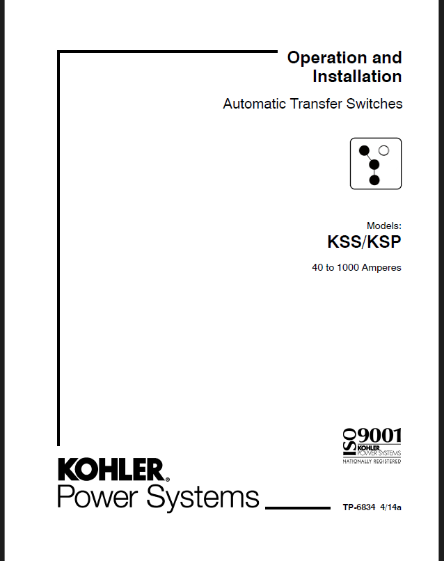 Kohler KSS, KSP Automatic Transfer Switches Operation and Installation Manual (tp6834)