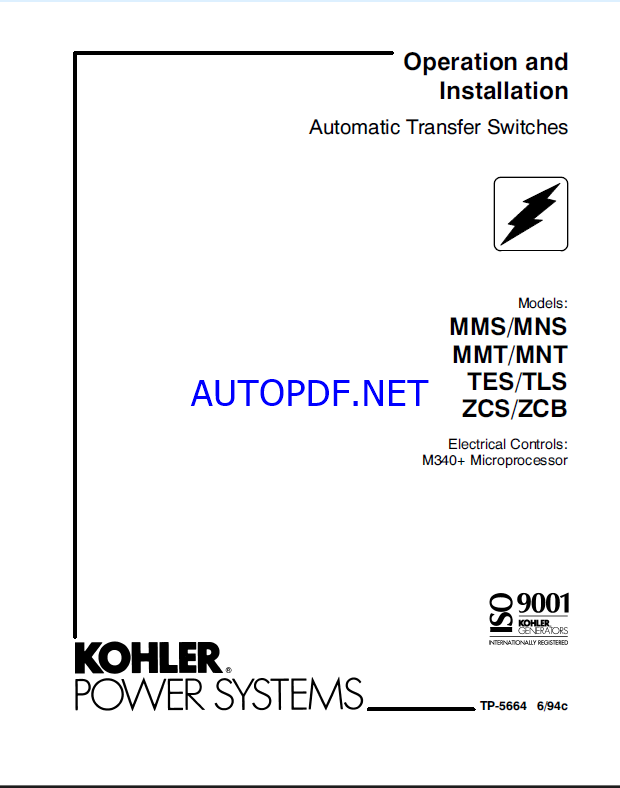 Kohler MMS, MNS, MMT, MNT, TES, TLS, ZCS, ZCB Automatic Transfer Switches Operation and Installation Manual (tp5664)