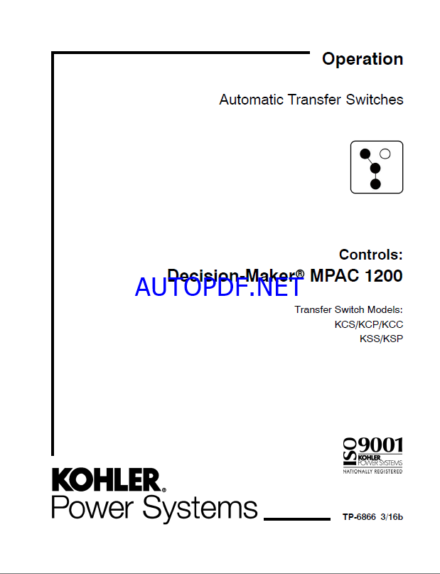 Kohler MPAC 1200 Decision-Maker Automatic Transfer Switches Operation Manual (tp6866)
