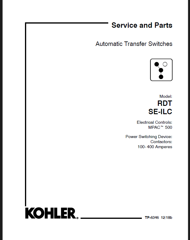 Kohler RDT, SE-ILC Automatic Transfer Switches Service and Parts Manual (TP-6346 1218B)