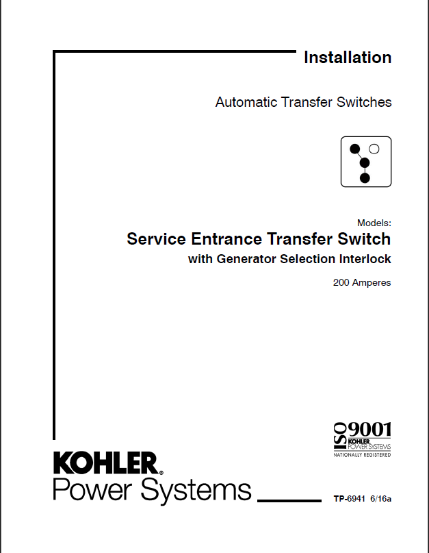 Kohler Service Entrance Transfer Switch with Generator Selection Interlock 200 Amperes Installation Manual (tp6941)