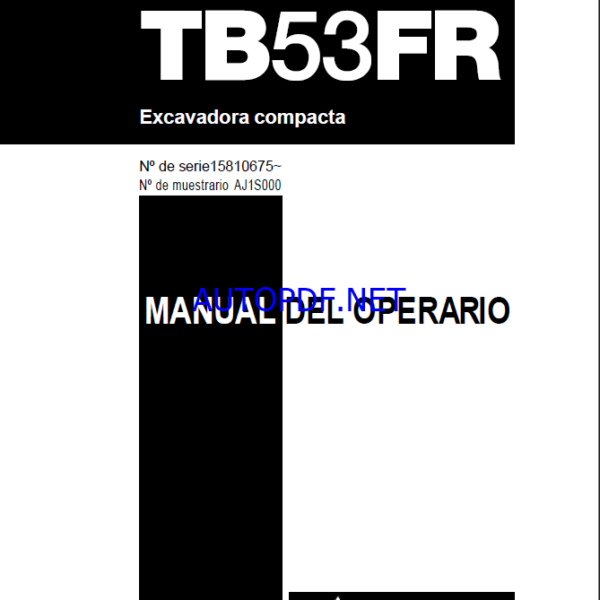 Takeuchi OPERATORS MANUAL TB53FR AJ1S000 SN 15810675- (SPANISH)