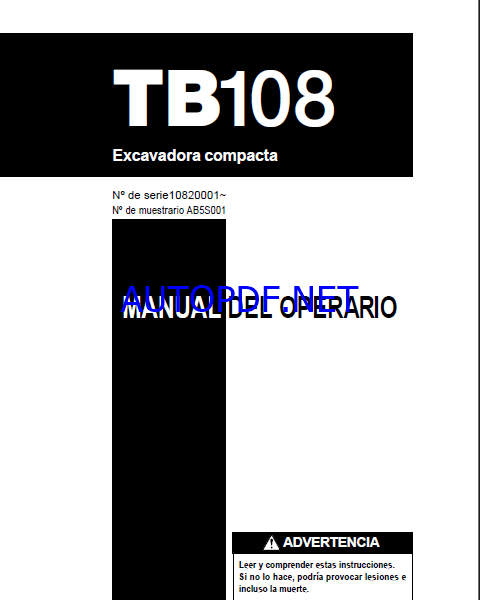 Takeuchi OPERATORS MANUAL TB108 AB5S001 SN 10820001- (SPANISH)