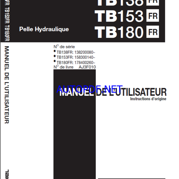 Takeuchi OPERATORS MANUAL TB138FR-153-180 AJ3F010 (FRENCH)