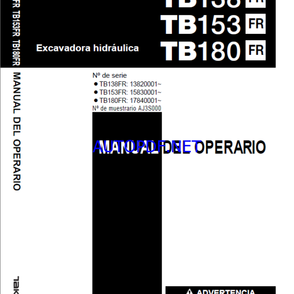 Takeuchi OPERATORS MANUAL TB138FR-153-180 AJ3S000 (SPANISH)