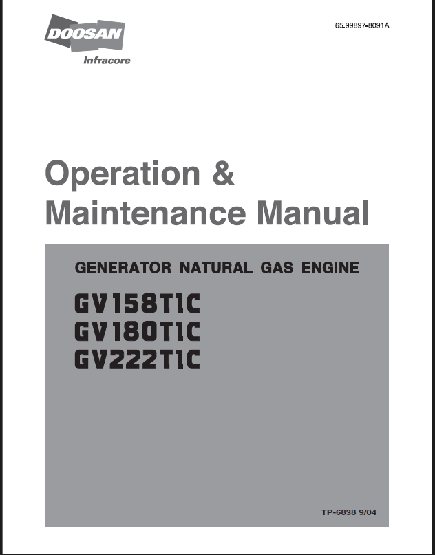 Doosan GV158TIC, GV180TIC, GV222TIC Generator Natural Gas Engine Operation and Maintenance Manual (tp6838)