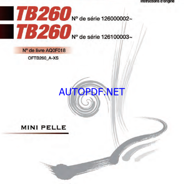 Takeuchi OPERATORS MANUAL TB260 AQ0F018 SN 126100003-(FRENCH)