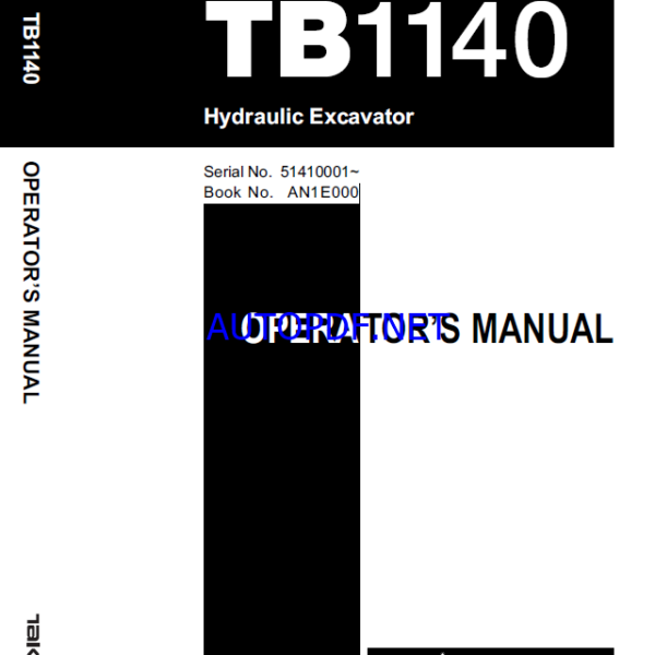 Takeuchi TB1140 Hydraulic Excavator Operators Manual (AN1E000)