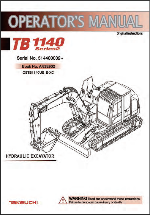 Takeuchi TB1140 Series 2 Hydraulic Excavator Operators Manual (AN3E902)