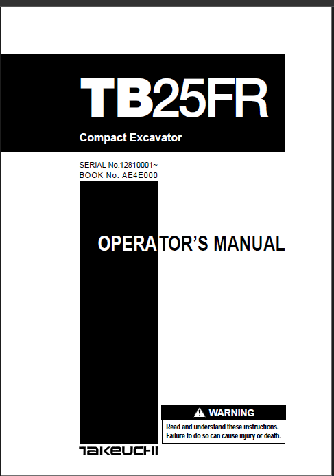 Takeuchi TB25FR Compact Excavator Operators Manual (AE4E000)