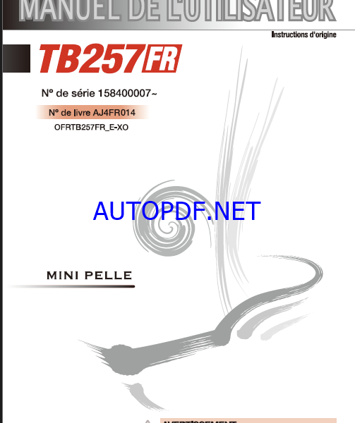 Takeuchi OPERATORS MANUAL TB257FR AJ4FR014 SN 158400007-(FRENCH)
