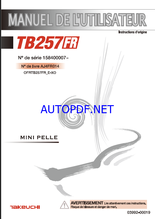 Takeuchi OPERATORS MANUAL TB257FR AJ4FR014 SN 158400007-(FRENCH)