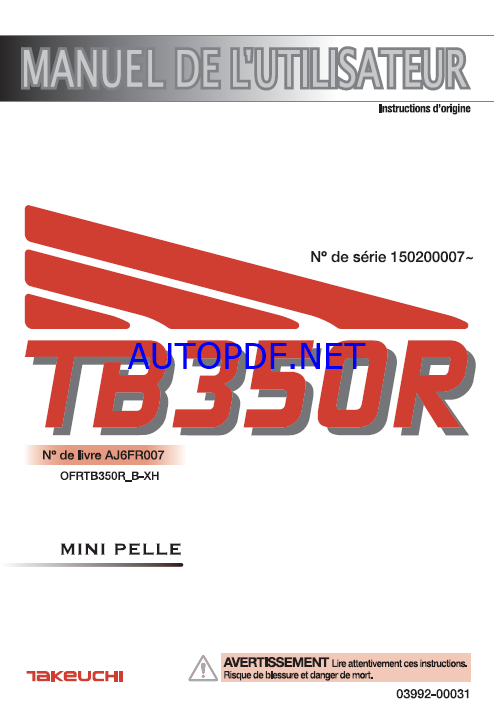 Takeuchi OPERATORS MANUAL TB350R AJ6FR007 SN 150200007-(FRENCH)