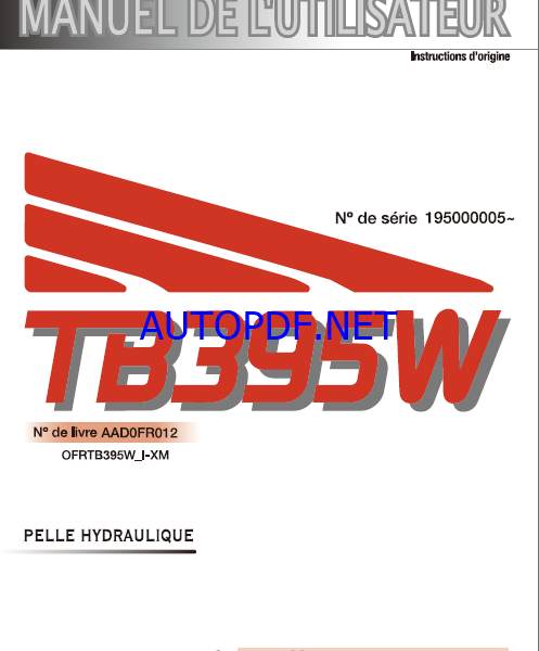 Takeuchi OPERATORS MANUAL TB395W AAD0FR012 SN 195000005-(FRENCH)