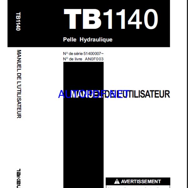 Takeuchi OPERATORS MANUAL TB1140 AN0F003 SN 51400007-(FRENCH)