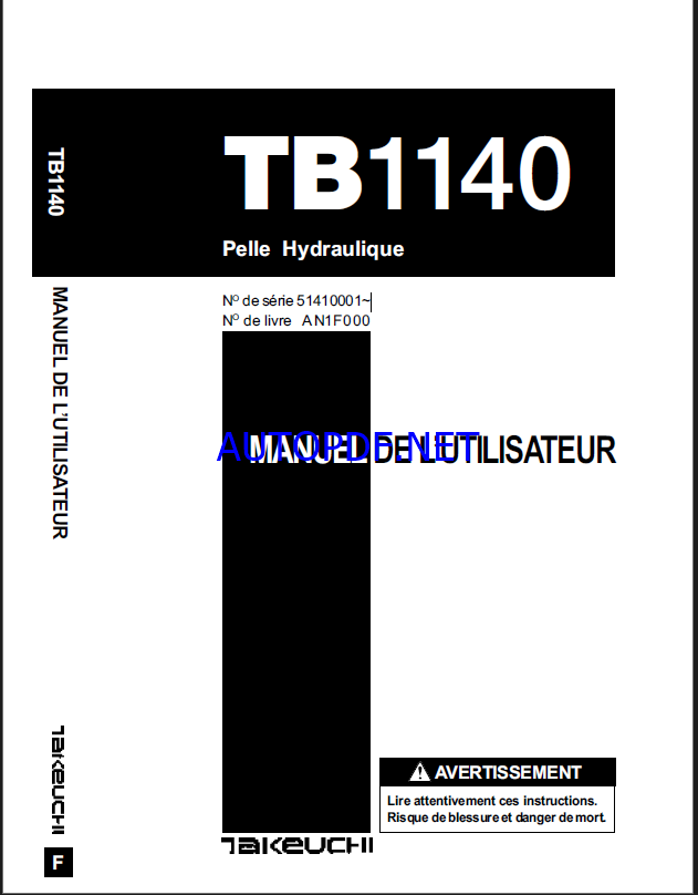 Takeuchi OPERATORS MANUAL TB1140 AN1F000 SN 51410001-(FRENCH)