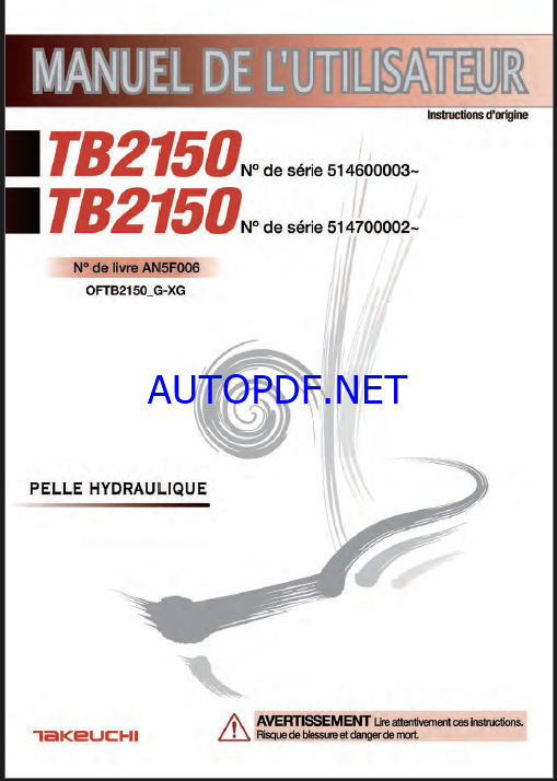 Takeuchi OPERATORS MANUAL TB2150 AN5F006 SN 514600003-(FRENCH)
