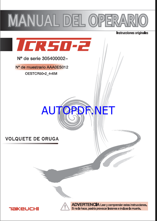 Takeuchi OPERATORS MANUAL TCR50-2 AAA0ES012 SN 305400002-(SPANISH)
