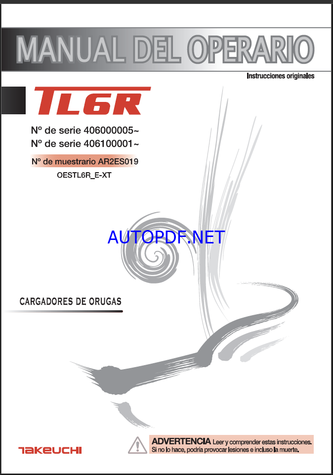 Takeuchi OPERATORS MANUAL TL6R AR2ES019 SN 406000005-(SPANISH)