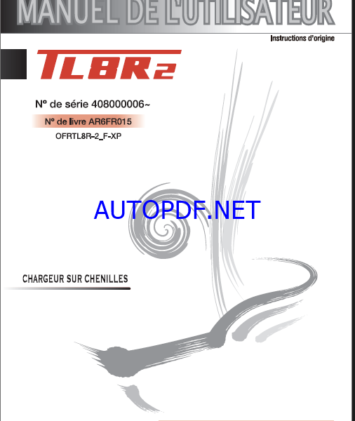 Takeuchi OPERATORS MANUAL TL8R2 AR6FR015 SN 408000006-(FRENCH)