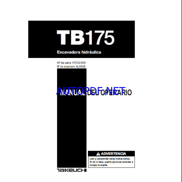 Takeuchi OPERATORS MANUAL TB175 AL3S000 SN 17512105- (SPANISH)