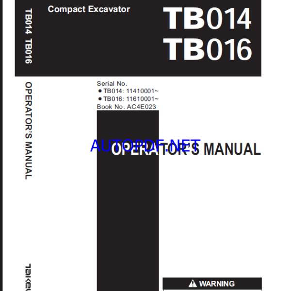 Takeuchi TB014, TB016 Crawler Excavator Operators Manual (AC4E023)