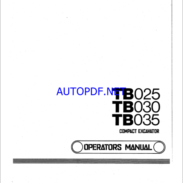 Takeuchi TB020, TB030, TB035 Compact Excavator Operators Manual (OE3-313E0)