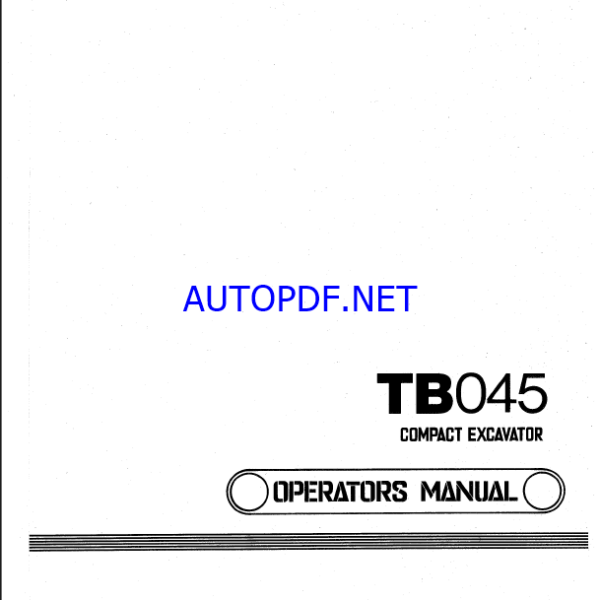 Takeuchi TB045 Compact Excavator Operators Manual (OK2-107E1)