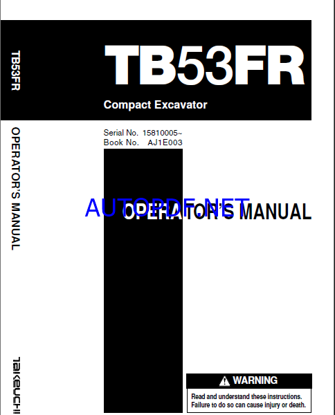 Takeuchi TB53FR Compact Excavator Operators Manual (AJ1E003)