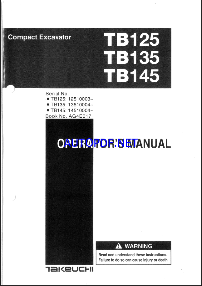 Takeuchi TB125, TB135, TB145 Compact Excavator Operators Manual (AG4E017)