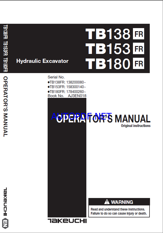 Takeuchi TB138FR, TB153FR, TB180FR Hydraulic Excavator Operators Manual (AJ3EN018)