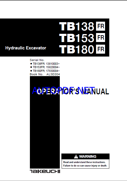 Takeuchi TB138FR, TB153FR, TB180FR Hydraulic Excavator Operators Manual (AL5E004)