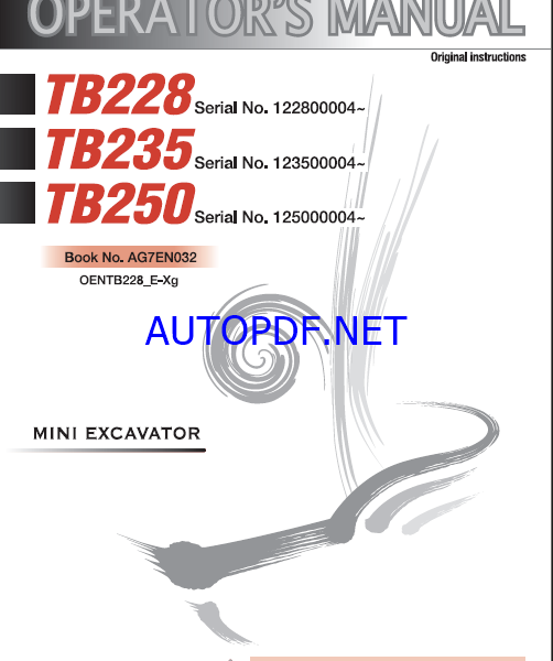 Takeuchi TB228, TB235, TB250 Mini Excavator Operators Manual (AG7EN032)