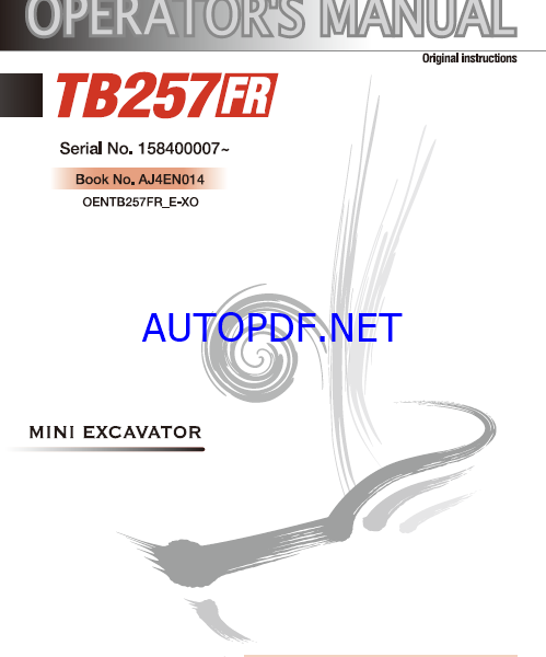 Takeuchi TB257FR Mini Excavator Operators Manual (AJ4EN014)