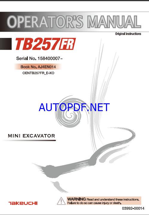 Takeuchi TB257FR Mini Excavator Operators Manual (AJ4EN014)